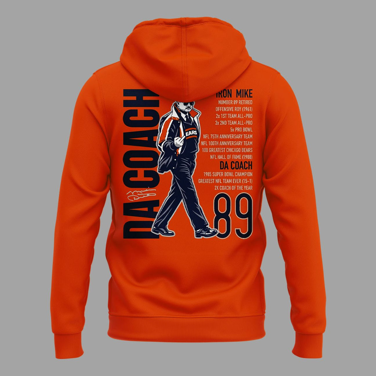 004. Orange Hoodie Mike Ditka - Remembering a Legend - Paying Tribute to Da Coach Hoodie