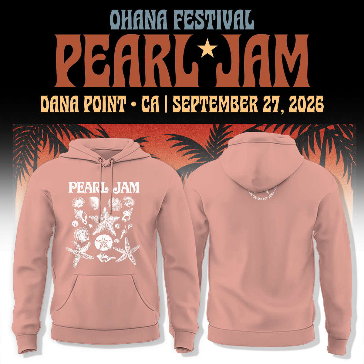 Pearl Jam Ohana Festival Dana Point 2026 Hoodie