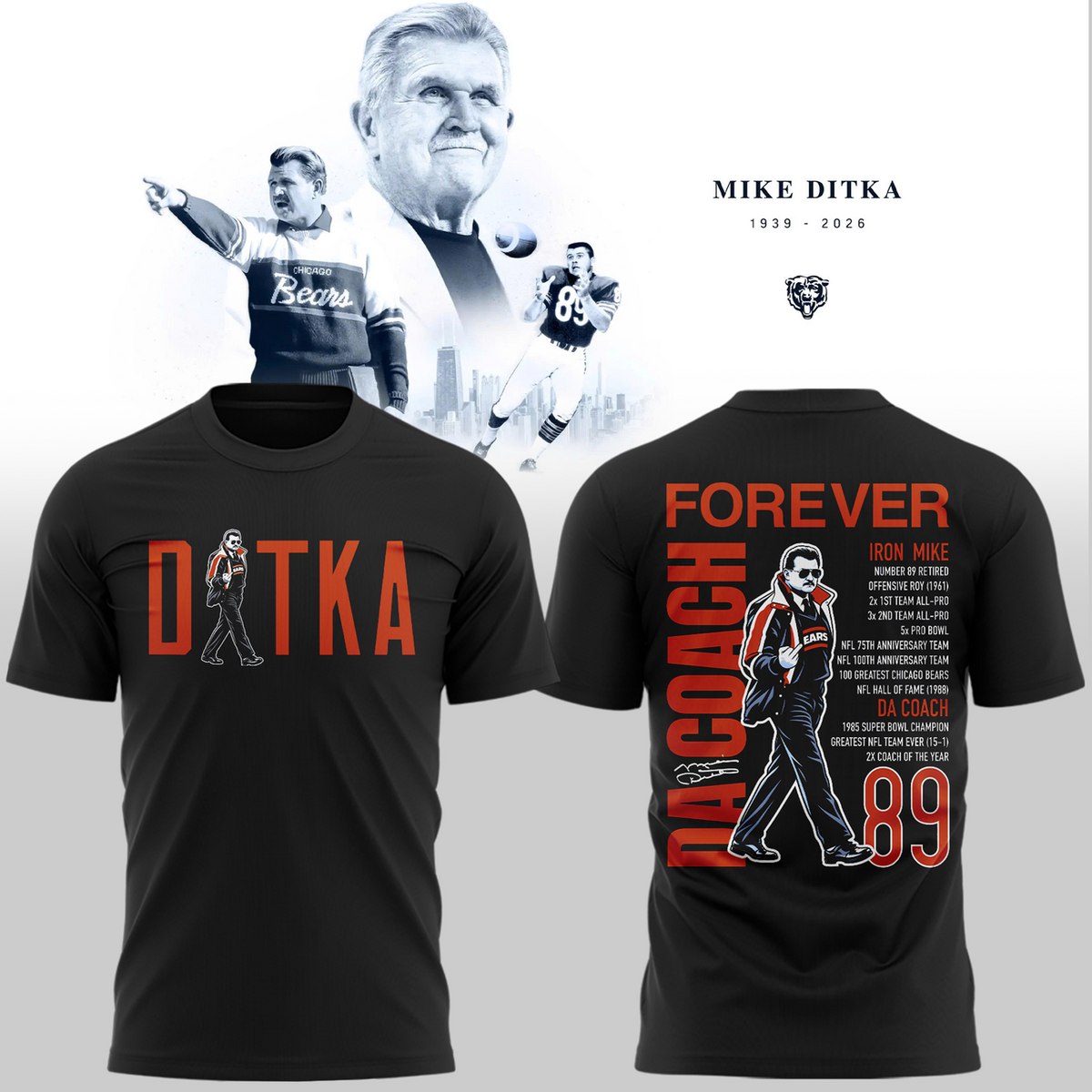 Mike Ditka Forever T-shirt -Black