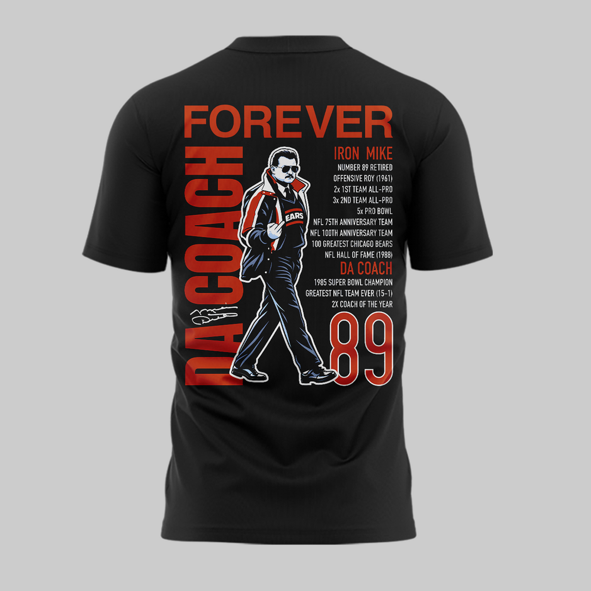 Mike Ditka Forever T-shirt -Black