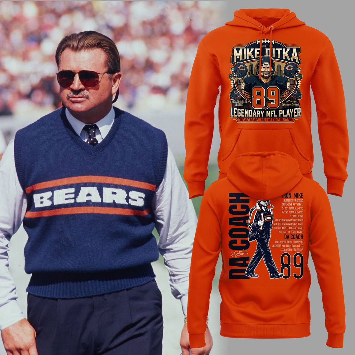 004. Orange Hoodie Mike Ditka - Remembering a Legend - Paying Tribute to Da Coach Hoodie